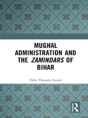 cover image of Mughal Administration and the Zamindars of Bihar